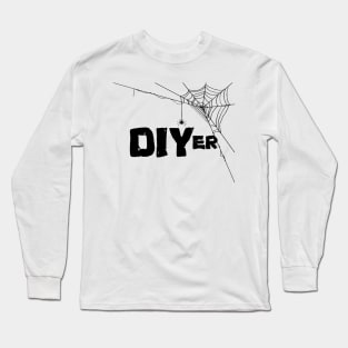 DIY DIYer Long Sleeve T-Shirt